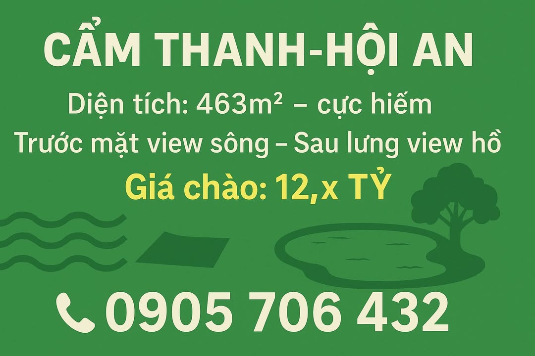Đất Cẩm Thanh Hội An 463m² giá 12 tỷ - Đầu tư sinh lời bền vững!