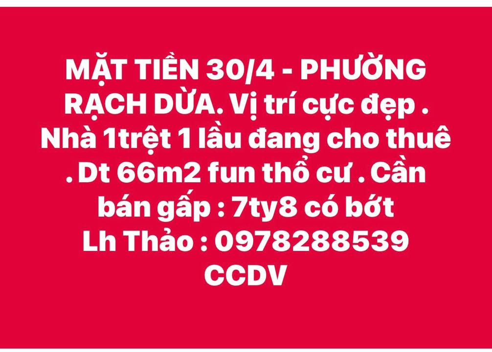 Nhà mặt tiền đường 30/4 Phường Rạch Dừa 66m² giá 7.8 tỷ - Vị trí đắc địa, cho thuê ngay!