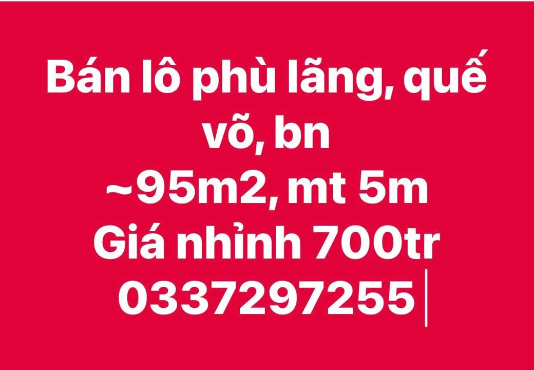 Đất nền Phù Lãng, Quế Võ 95m² giá 700 triệu - Cơ hội đầu tư lý tưởng!