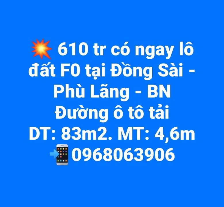 Đất nền Phù Lãng, Quế Võ 83m² giá 610 triệu - Sổ đỏ chính chủ!