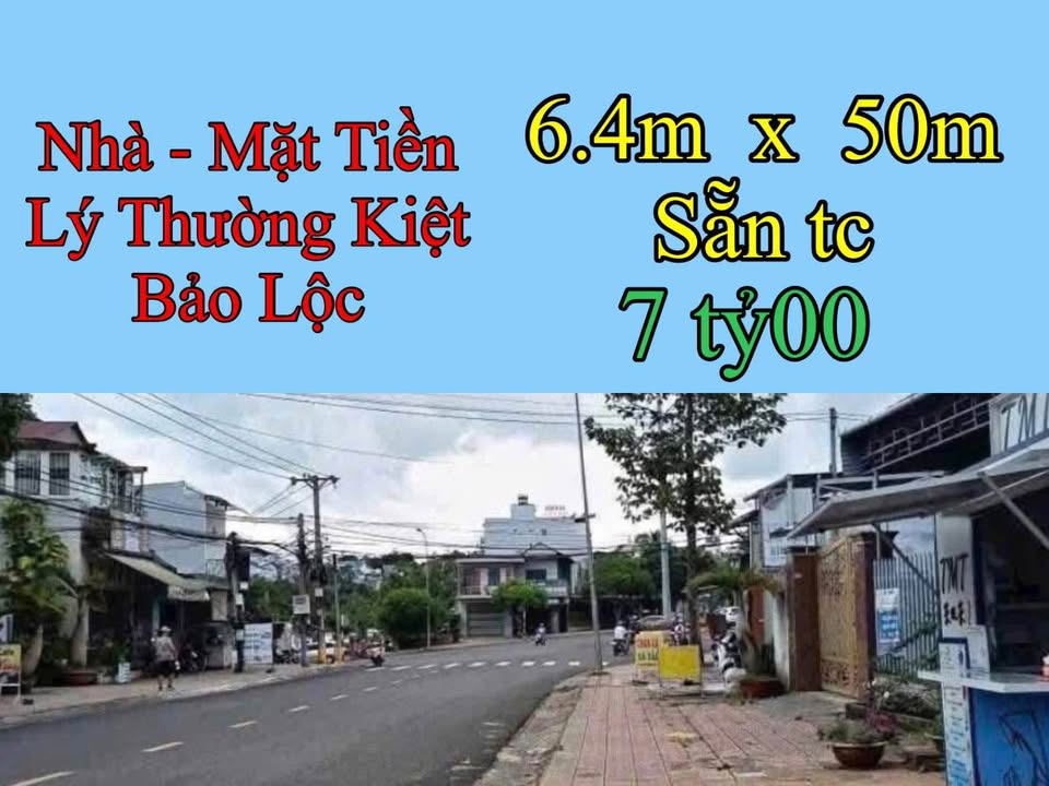 Nhà mặt tiền Lý Thường Kiệt, Bảo Lộc 320m² giá 7 tỷ - Đầu tư sinh lời ngay!