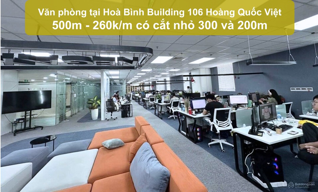 Sàn văn phòng cho thuê tại Hòa Bình Building 106 Hoàng Quốc Việt 500m² - Giá chỉ 130 triệu/tháng