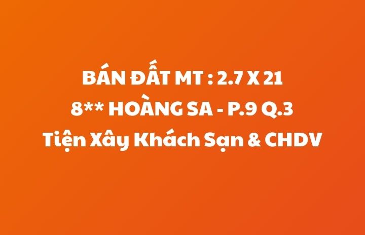 Bán đất mặt tiền đường Hoàng Sa, quận 3, diện tích 60m² - Tiện xây khách sạn và căn hộ dịch vụ!