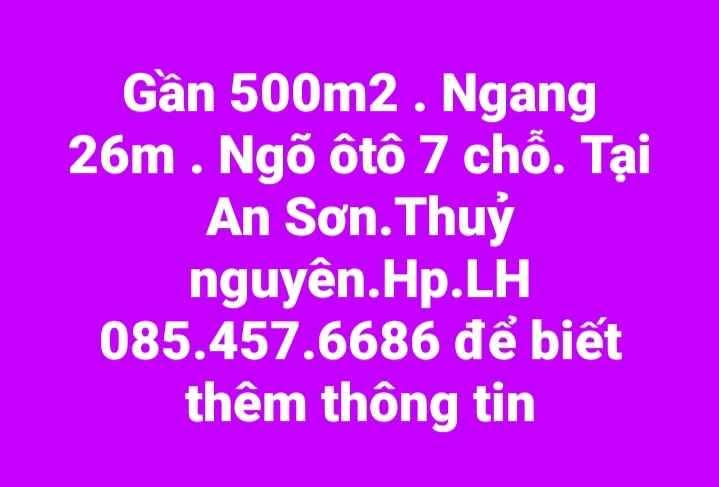 Đất nền An Sơn Thủy Nguyên 500m² - Ngõ ô tô 7 chỗ, giá thỏa thuận!