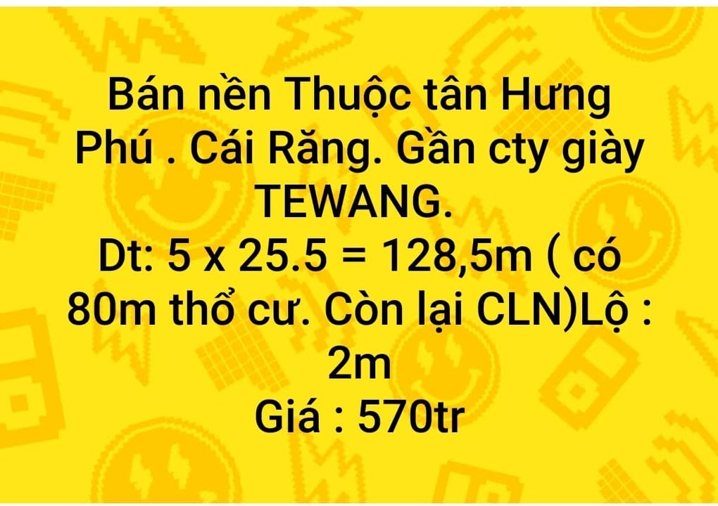 Đất nền Tân Hưng, Cái Răng 128.5m² giá 570 triệu - Sổ đỏ chính chủ!