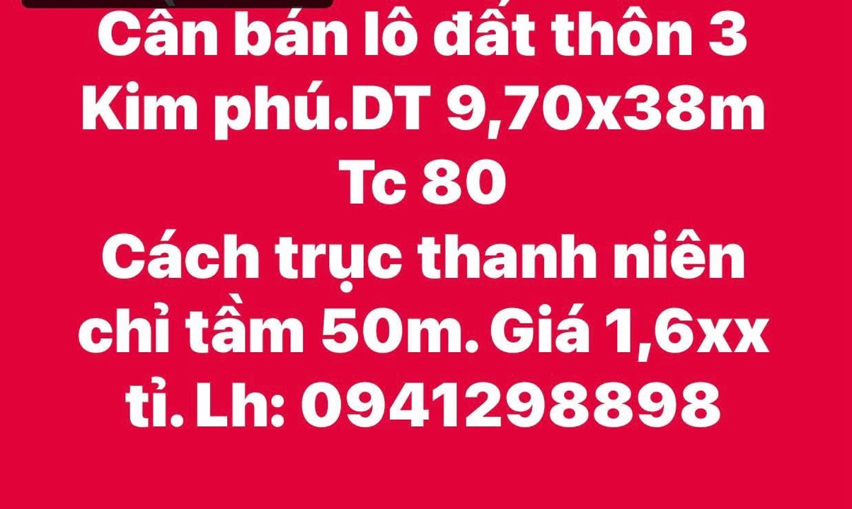 Đất nền thôn 3 Kim Phú 368.6m² giá 1.63 tỷ - Sổ hồng chính chủ, dân cư đông đúc!