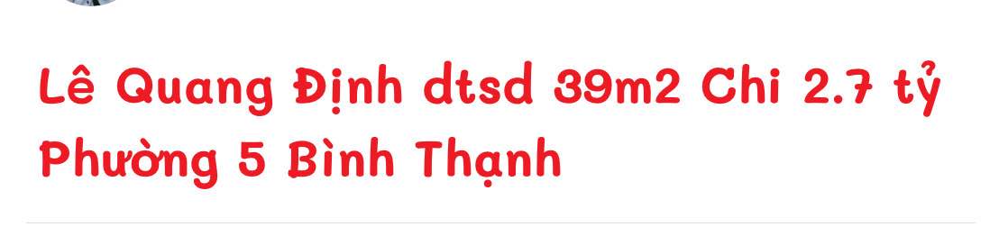 Nhà bán Phường 5 Bình Thạnh 39m² giá 2.7 tỷ - Cơ hội sở hữu ngay!