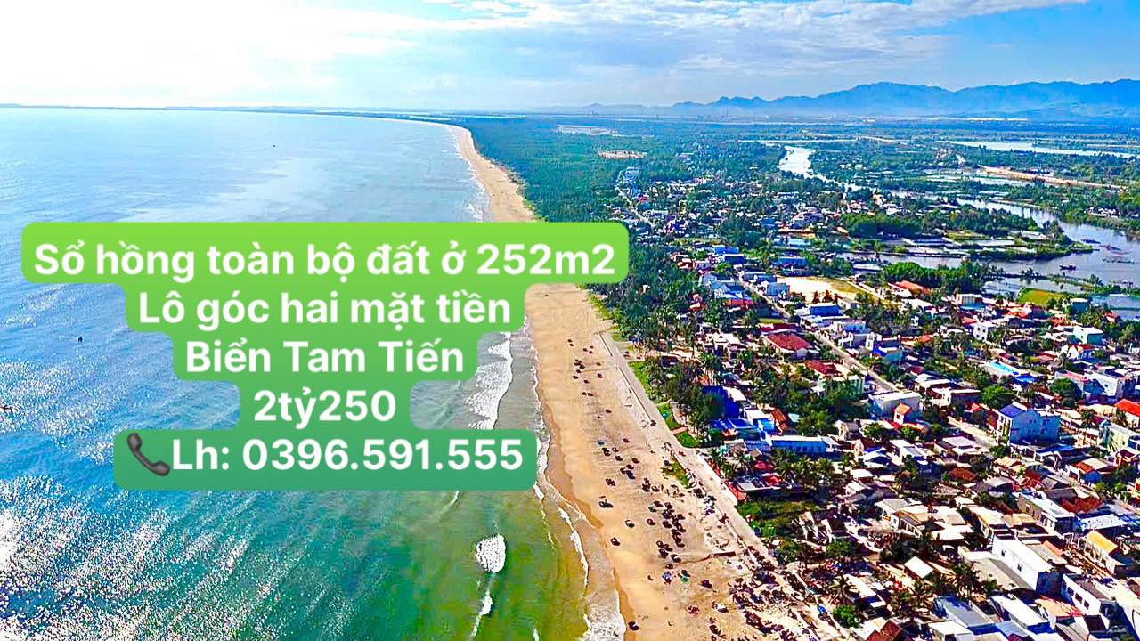 Đất nền Lô góc 252m² Biển Tam Tiến giá 2.25 tỷ - Sổ hồng chính chủ!