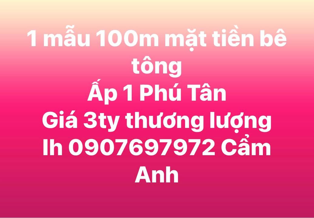 Đất nền khu phố 1, xã Phú Tân 100m² giá 3 tỷ - Thương lượng linh hoạt!