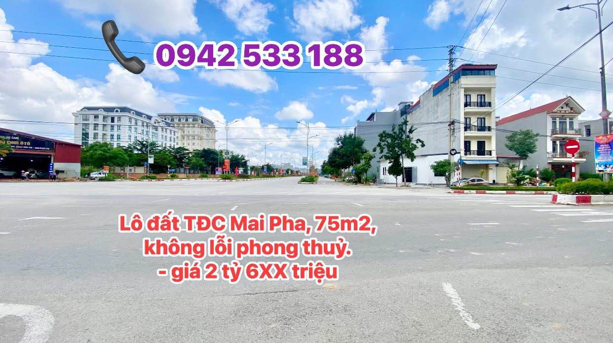Đất nền khu TĐC Mai Pha Lạng Sơn 75m² giá 2.6 tỷ - Không lỗi phong thủy!