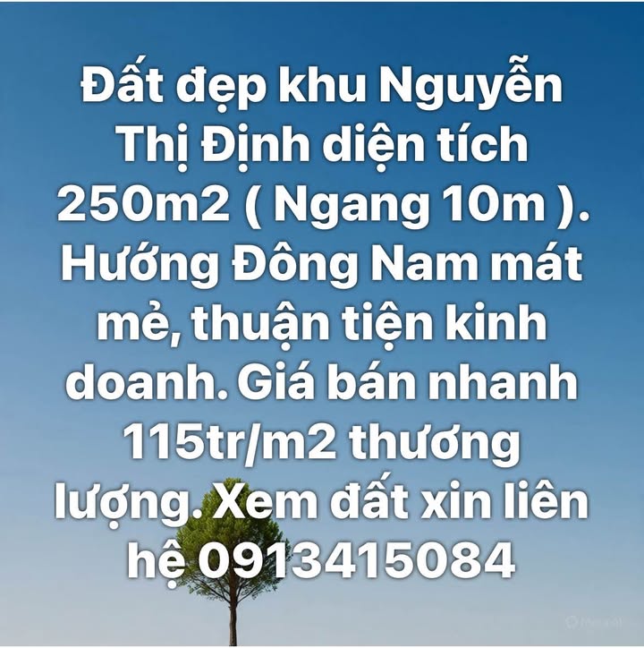 Đất nền đẹp đường Nguyễn Thị Định, 250m² giá 28.75 tỷ - Mặt tiền thuận lợi kinh doanh!