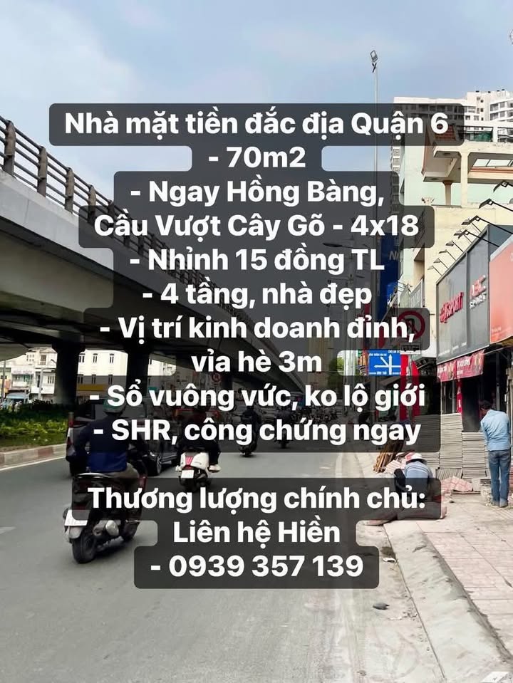 Nhà mặt tiền đường Hồng Bàng, quận 6 - 70m² giá nhỉnh 15 tỷ - Kinh doanh tuyệt vời!