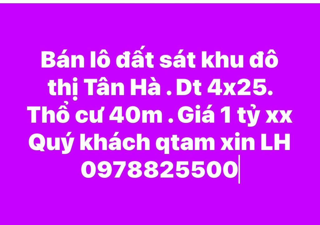Đất nền Tân Hà 100m² giá 1 tỷ - Đầu tư sinh lời ngay!
