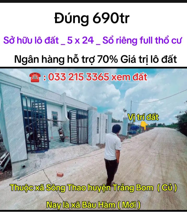 Đất thổ cư Bàu Hàm - 120m² giá chỉ 690 triệu - Pháp lý rõ ràng!