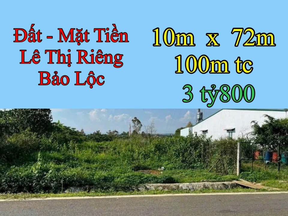Đất mặt tiền đường Lê Thị Riêng, Bảo Lộc 720m² giá 3.8 tỷ - Cơ hội đầu tư hấp dẫn!