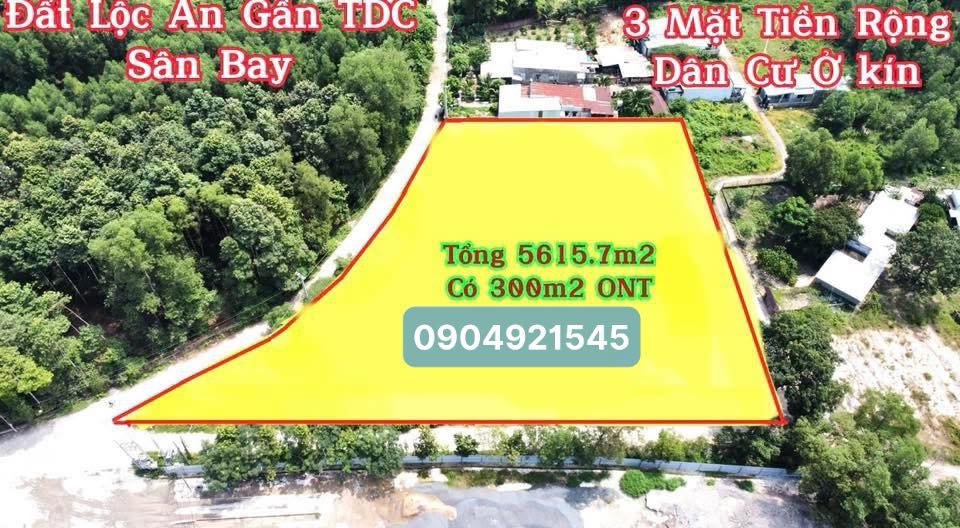 Đất nền Lộc An Long Thành 5615m² - Cơ hội đầu tư sinh lời tuyệt vời!