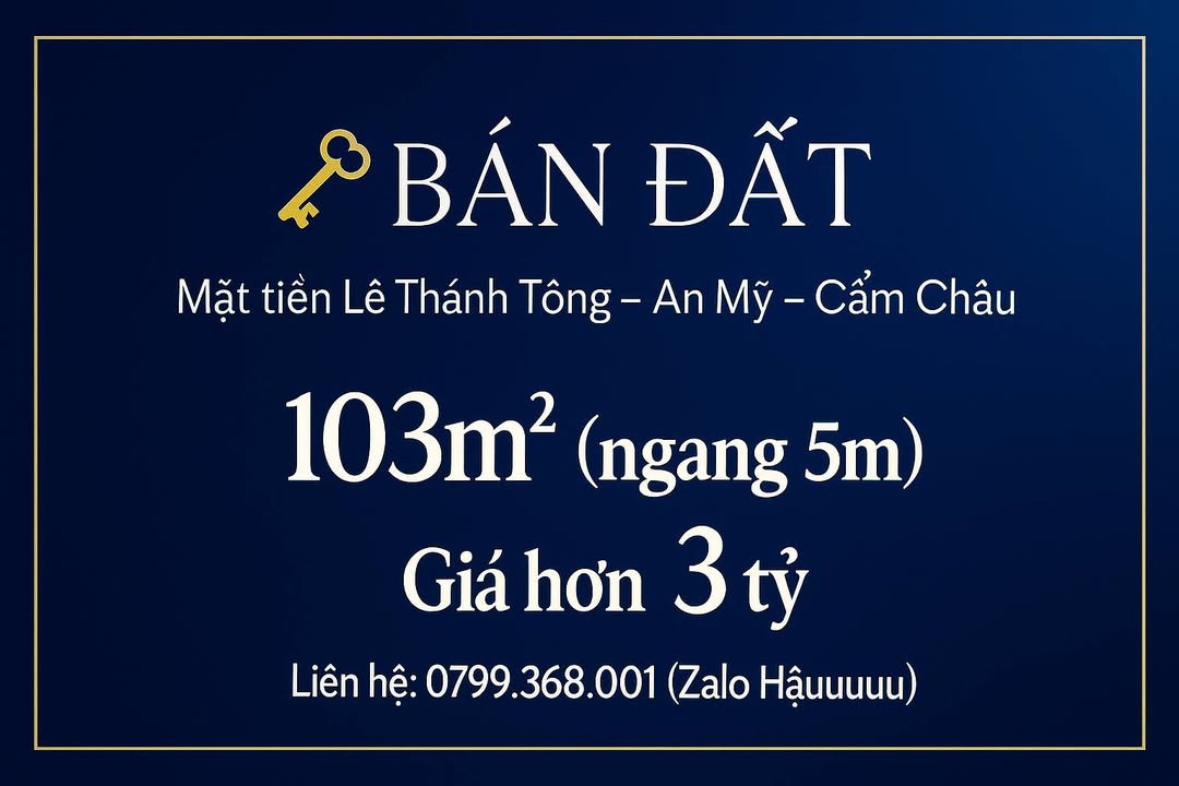 Đất nền Cẩm Châu mặt tiền Lê Thánh Tông 103m² giá 3 tỷ - Cơ hội đầu tư tuyệt vời!