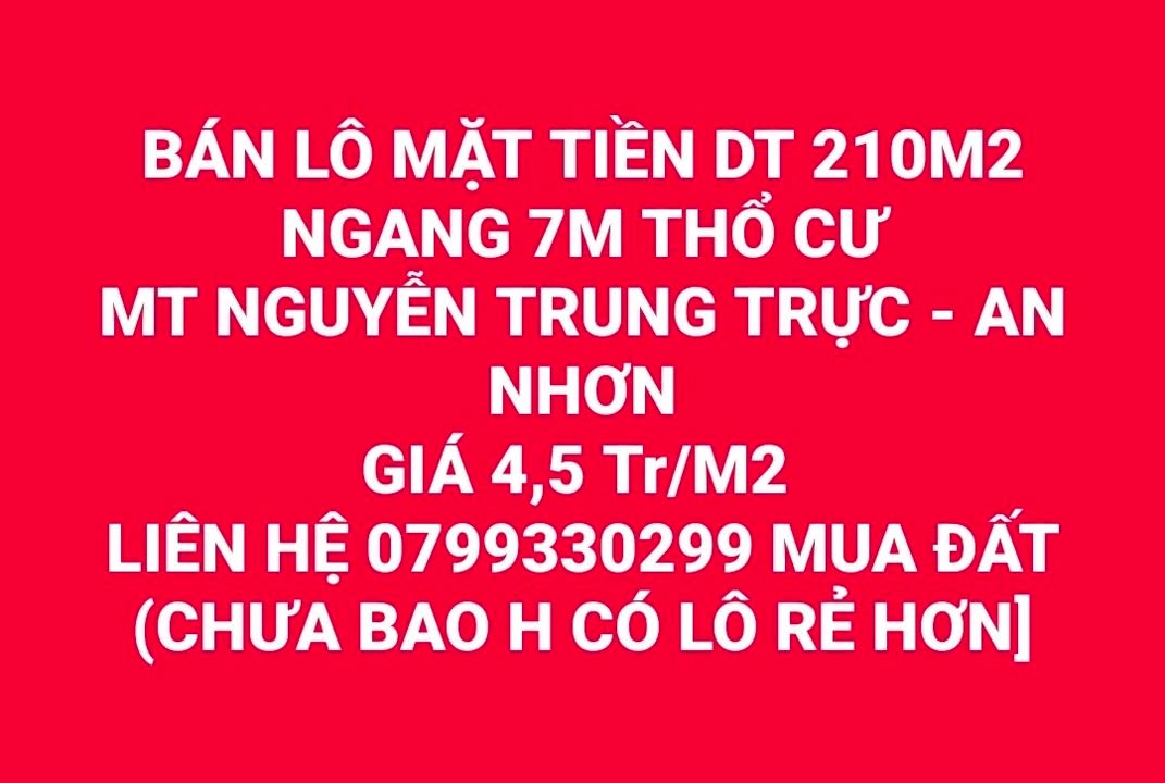 Đất thổ cư mặt tiền Nguyễn Trung Trực - An Nhơn 210m² giá 945 triệu - Cơ hội đầu tư hiếm có!
