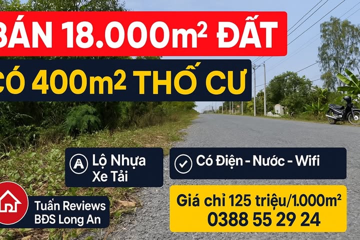 Đất nông nghiệp 18.000m² có 400m² thổ cư tại Thạnh Hóa, Long An - Giá chỉ 2.25 tỷ!