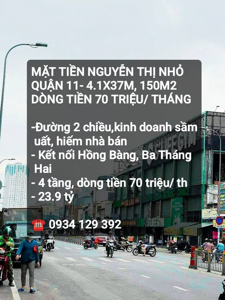 Mặt tiền Nguyễn Thị Nhỏ, Quận 11, 150m² giá 23.9 tỷ - Kinh doanh sầm uất, dòng tiền 70 triệu/tháng!