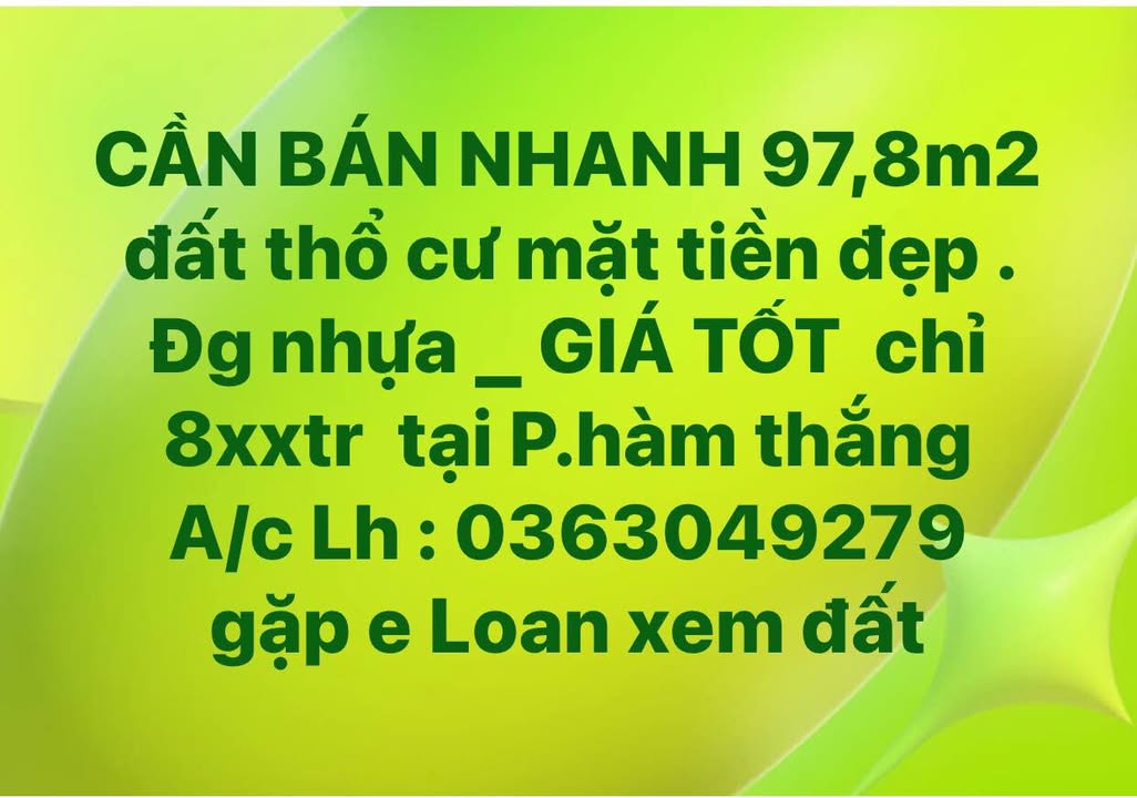 Đất thổ cư chính chủ mặt tiền đẹp tại Hàm Thắng 97m² giá 800 triệu - Bán gấp trong tuần!