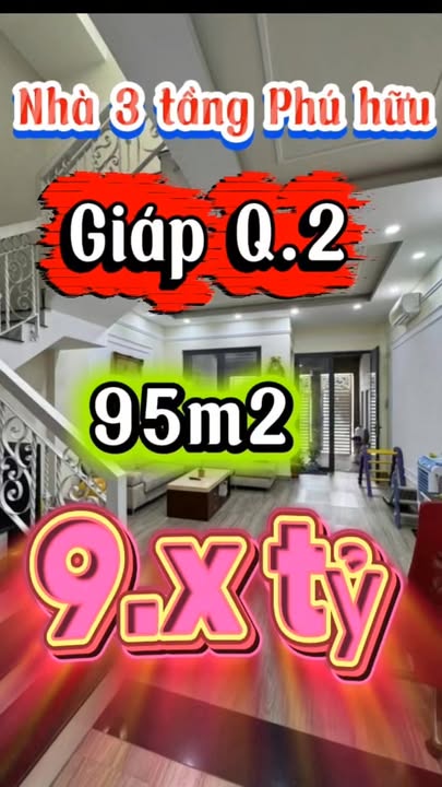 Nhà 3 tầng Phú Hữu Thủ Đức 95m² - Ngay vòng xoay Phú Hữu!