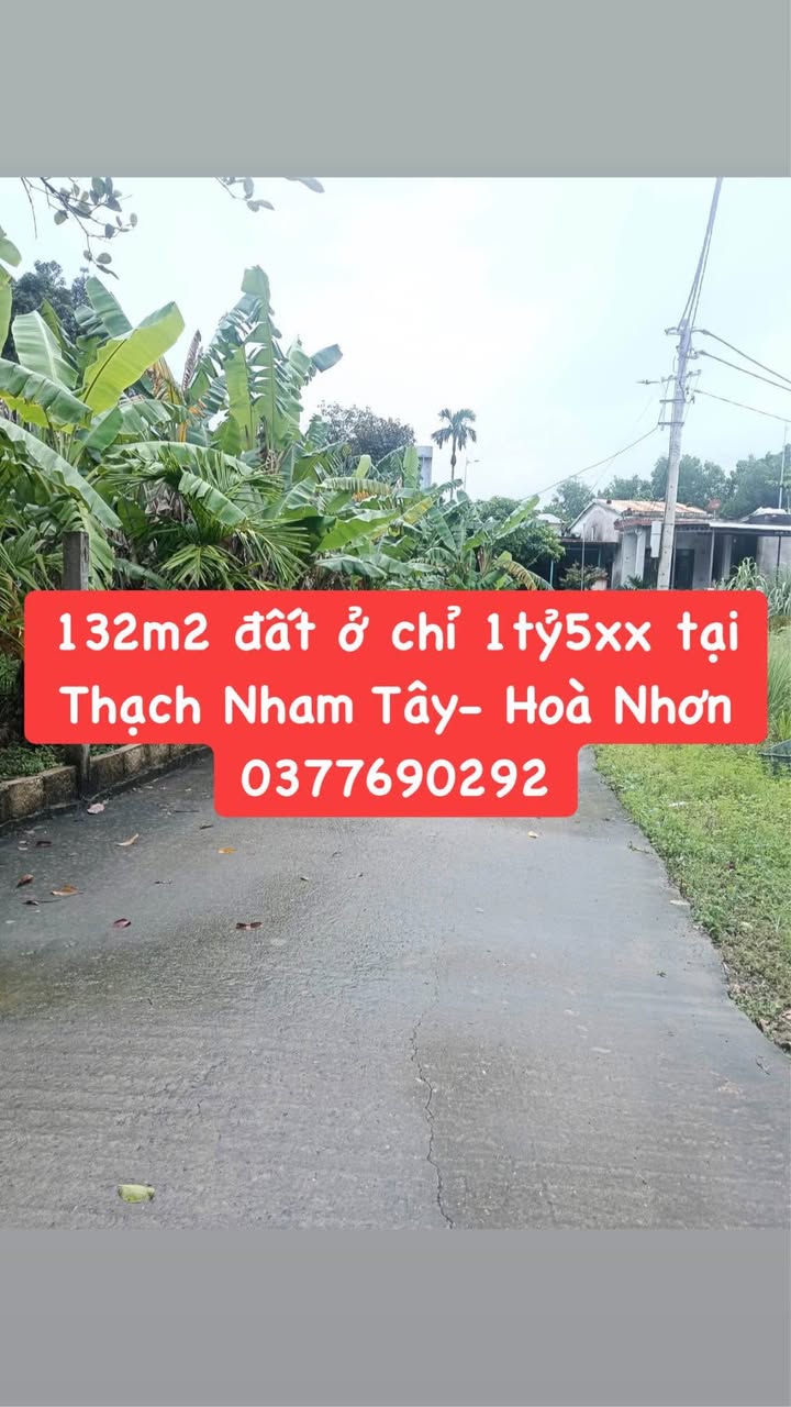 Đất ở Hòa Nhơn, Hòa Vang 132m² giá 1.5 tỷ - Cơ hội đầu tư tuyệt vời!