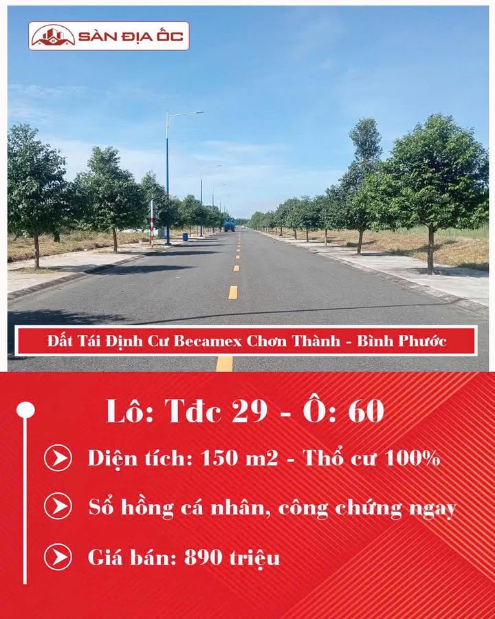 Bán lô đất tái định cư Becamex Chơn Thành 150m² giá 890 triệu - Đầu tư sinh lời ngay!
