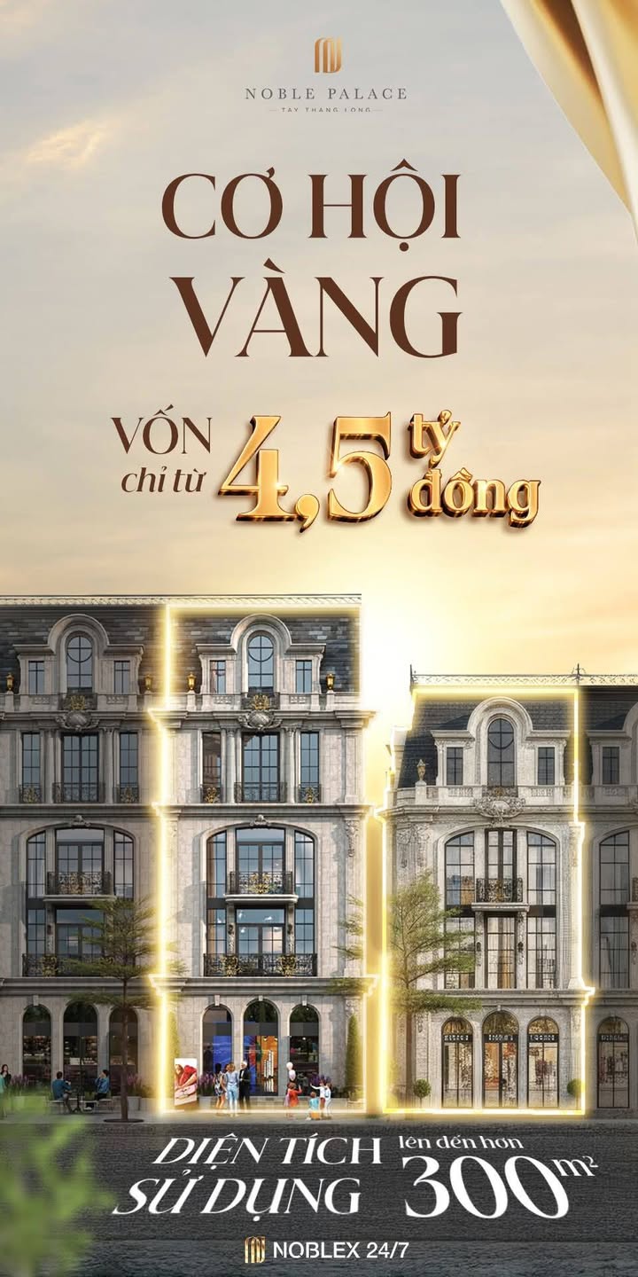 Shophouse Noble Palace Tây Thăng Long 300m² giá 4.5 tỷ - Cơ hội đầu tư hấp dẫn!