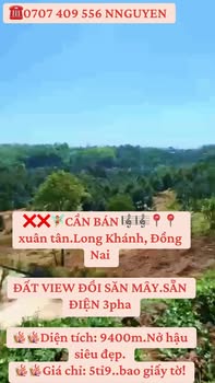 Đất nền đẹp tại Xuân Tân, Long Khánh, Đồng Nai 9400m² giá chỉ 5.9 tỷ - Sở hữu ngay view đồi thơ mộng!