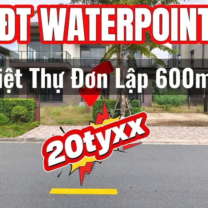 Biệt thự đơn lập 600m² KDT Waterpoint Bến Lức giá 20.3 tỷ - Đầu tư sinh lời ngay!