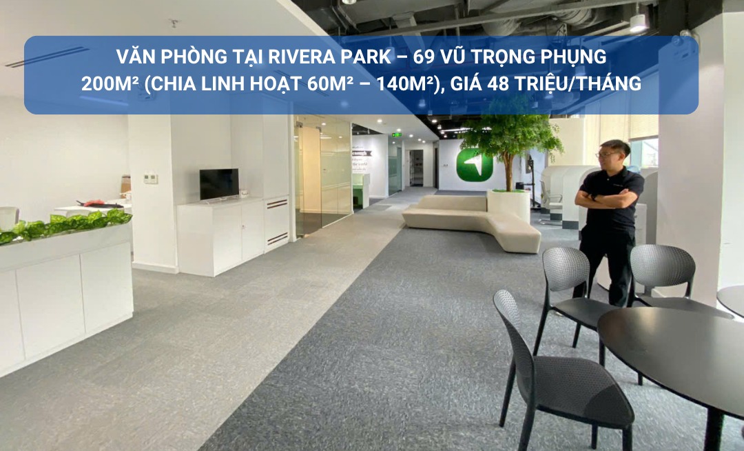Văn phòng cho thuê tại Rivera, 69 Vũ Trọng Phụng, 200m² - Đẳng cấp quốc tế!