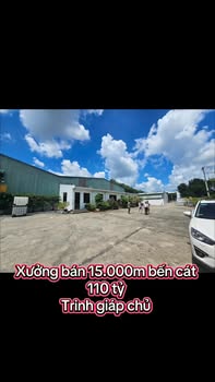 Nhà xưởng tiêu chuẩn công nghiệp Bến Cát 15.000m² giá 110 tỷ - Cơ hội đầu tư vàng!