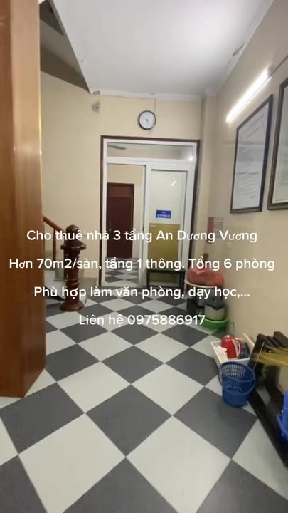 Nhà cho thuê 3 tầng An Dương Vương 70m² - Phù hợp làm văn phòng, dạy học!