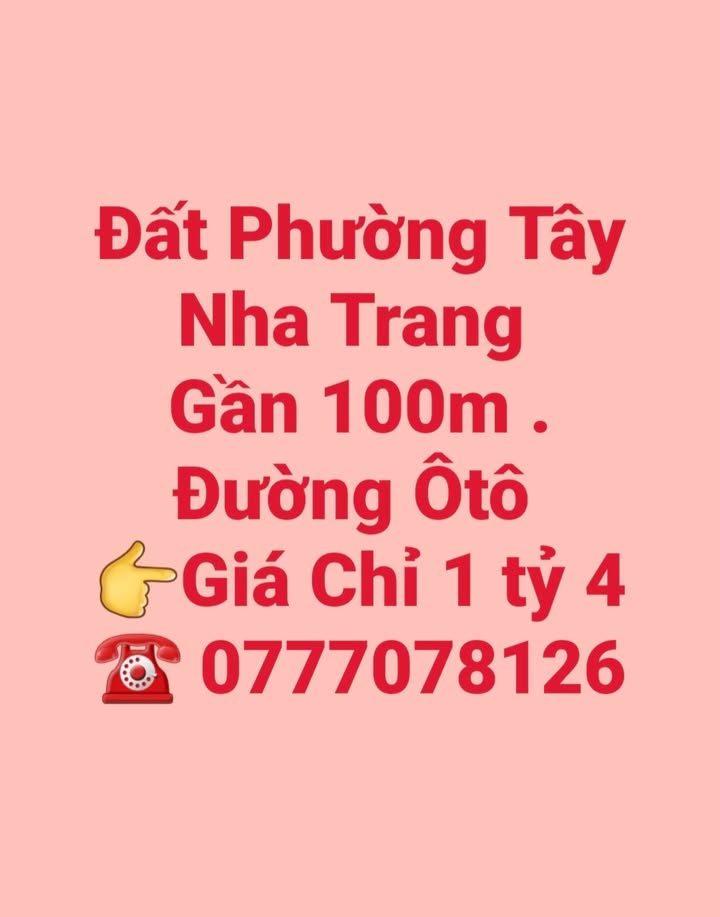 Đất Phường Tây Nha Trang 100m² giá 1.4 tỷ - Đường ô tô vào tận nơi!