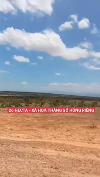 Đất nông nghiệp 26 hecta xã Hòa Thắng Bắc Bình Bình Thuận giá 18.2 tỷ - Pháp lý sổ hồng chính chủ!