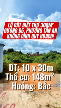 Lô đất biệt thự 300m² đường B5, phường Tân An, giá 2.79 tỷ - Cơ hội đầu tư không thể bỏ qua!