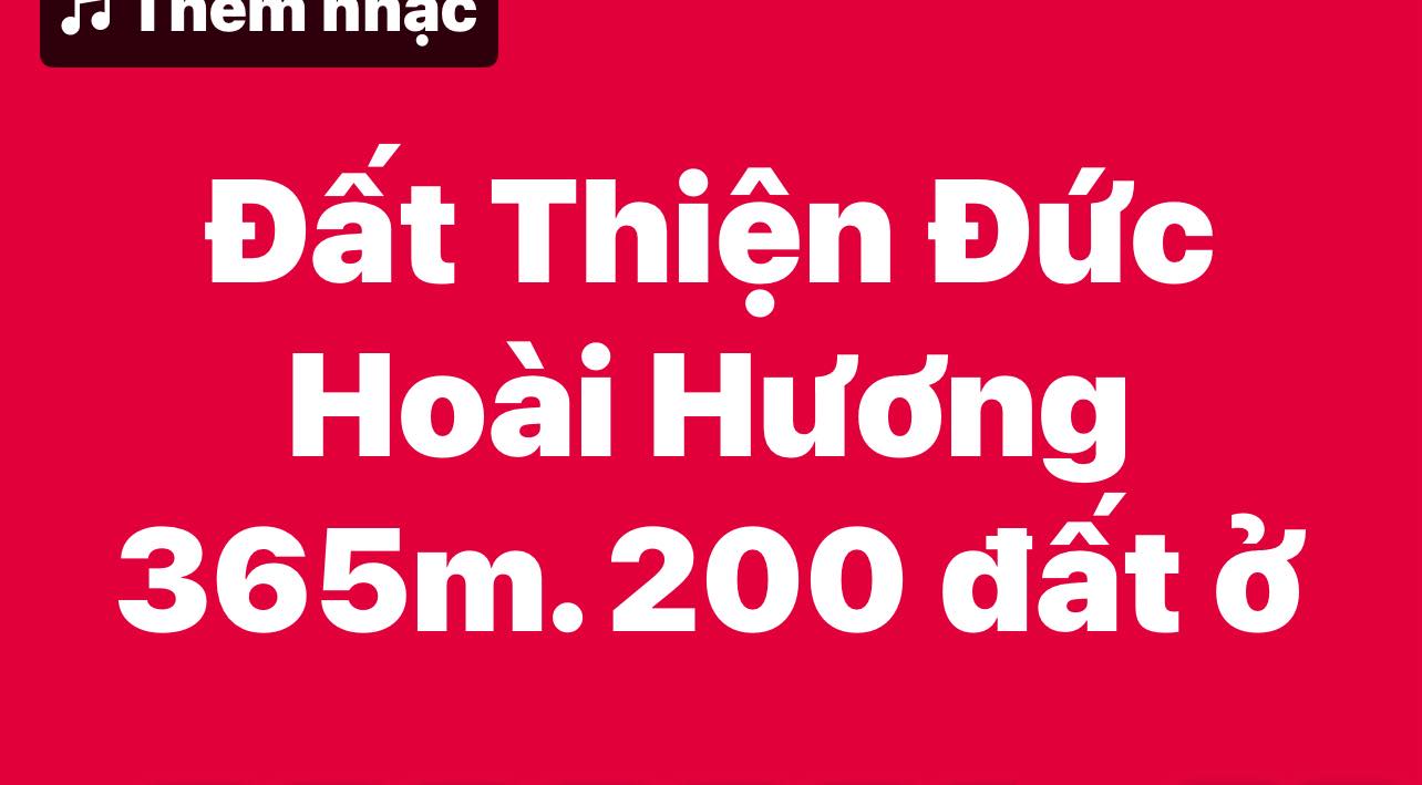 Bán đất nền đường Trần Hoàng, xã Hoài Hương, 365m² giá 1.4 tỷ - Cơ hội đầu tư hấp dẫn!