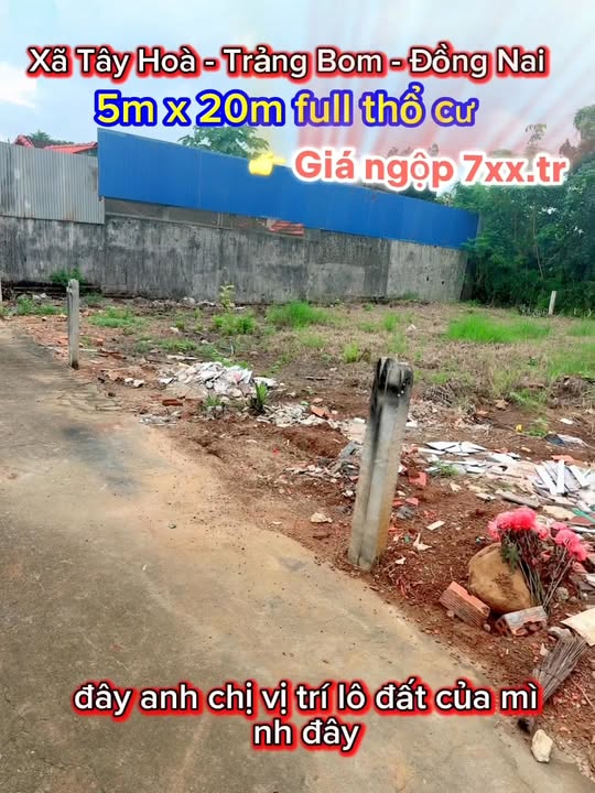 Đất thổ cư 100m² xã Tây Hòa, Trảng Bom chỉ 700 triệu - Cơ hội đầu tư tuyệt vời!