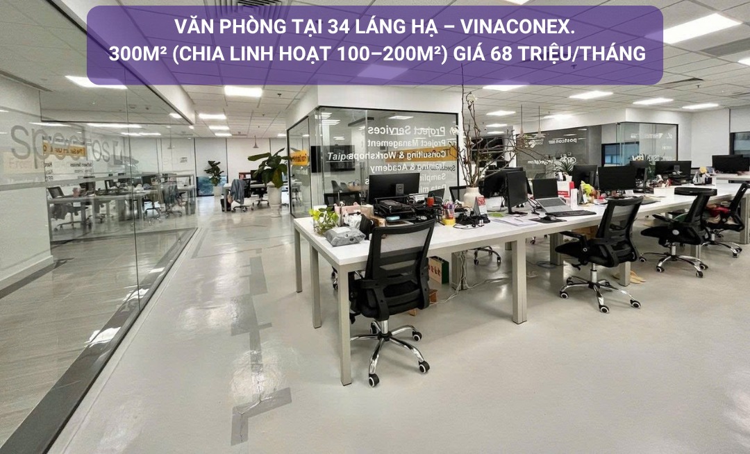 Cho thuê văn phòng hạng B+ tại Vinaconex Building, Đống Đa, 300m² - Thiết kế hiện đại, tiện nghi đầy đủ!