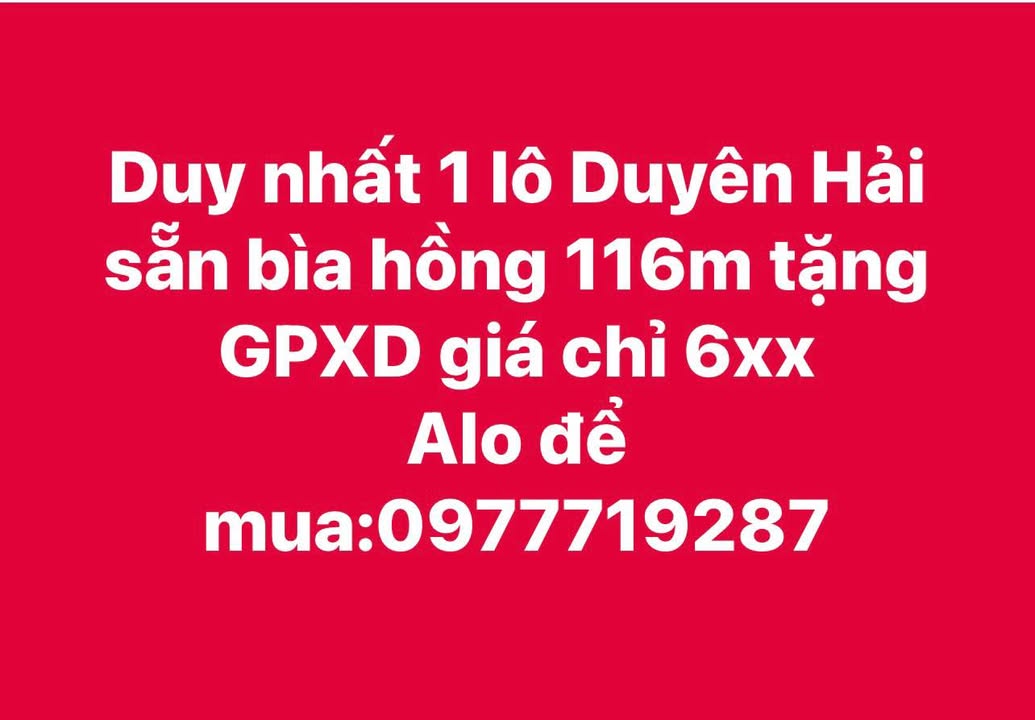 Đất Duyên Hải Lào Cai 116m² giá 600 triệu - Sẵn bìa hồng và GPXD