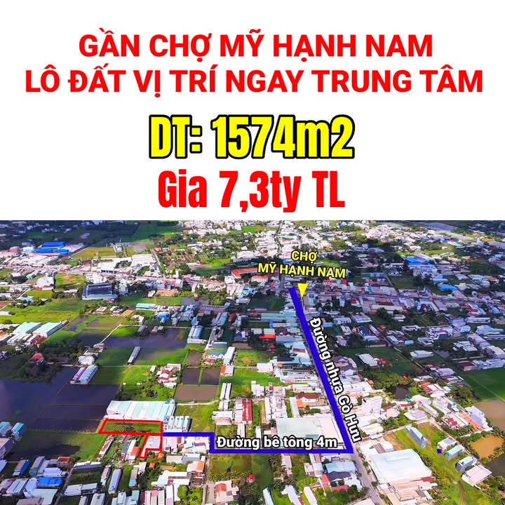 Lô đất 1574m² xã Mỹ Hạnh Nam giá 7.3 tỷ - Đầu tư sinh lời ngay!