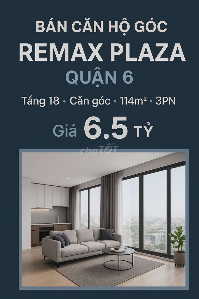 Căn hộ Remax Plaza Quận 6 114m² giá 6.5 tỷ - View cực thoáng, nội thất cao cấp!
