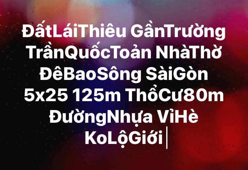 Nhà mặt tiền đường nhựa Lái Thiêu 125m² giá chỉ 5 tỷ - Cơ hội đầu tư tuyệt vời!