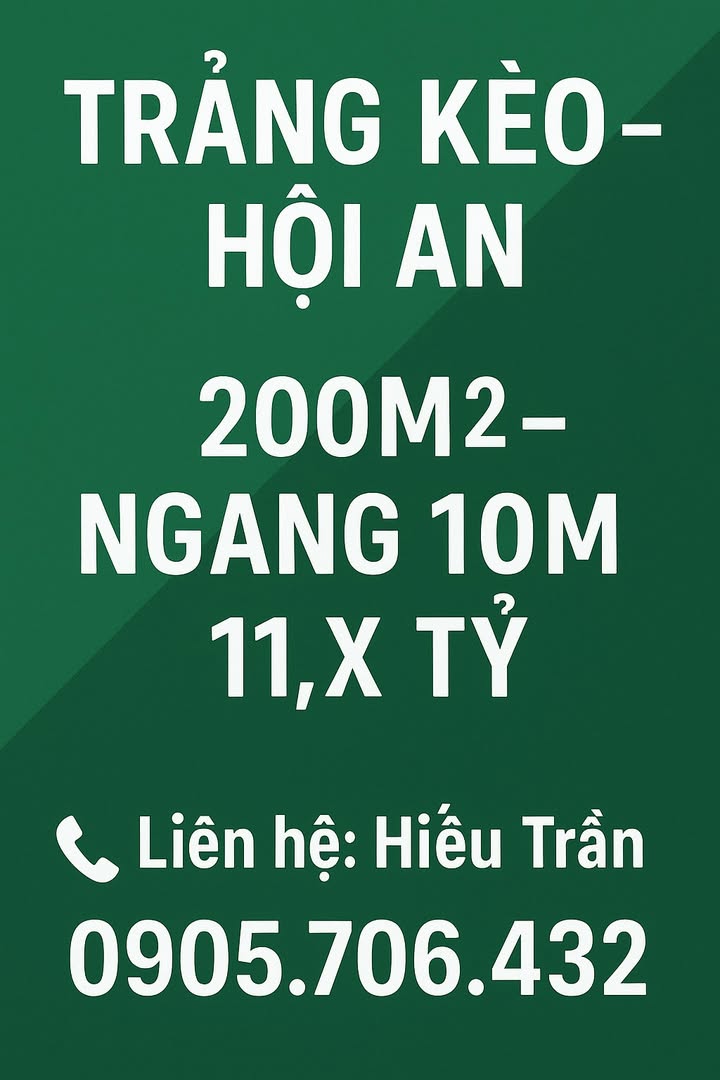 Đất nền Trảng Kèo Hội An 200m² giá 11 tỷ - Vị trí vàng đầu tư hấp dẫn!
