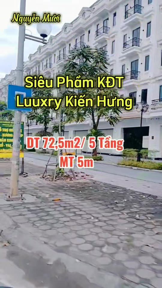 Nhà phố thương mại KĐT Luxury Kiến Hưng Hà Đông 72,5m² - Đầu tư sinh lời lý tưởng!