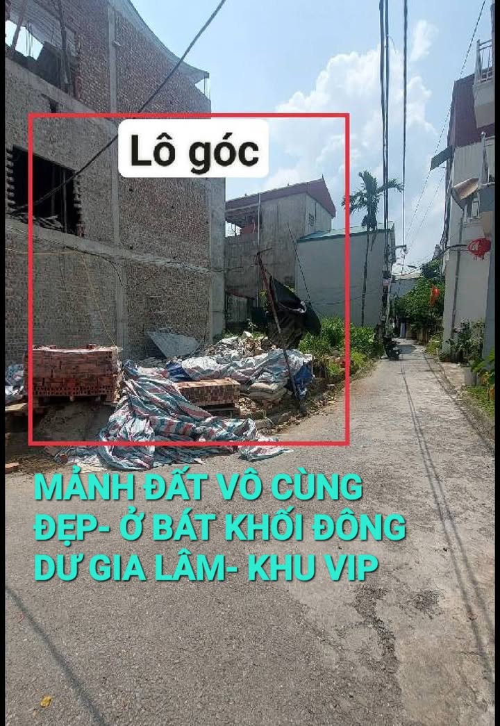 Đất lô góc Bát Khối, Gia Lâm 36m² giá nhỉnh 5.3 tỷ - Tiềm năng tăng trưởng vượt bậc!