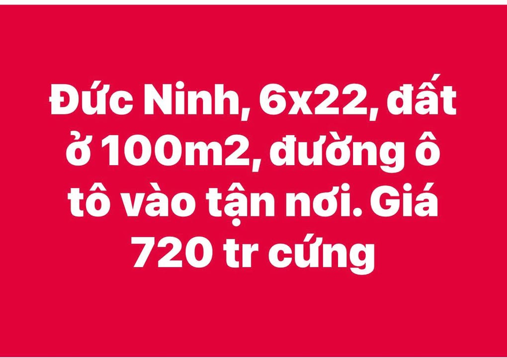 Đất ở Đức Ninh 132m² giá 720 triệu - Đường ô tô vào tận nơi!