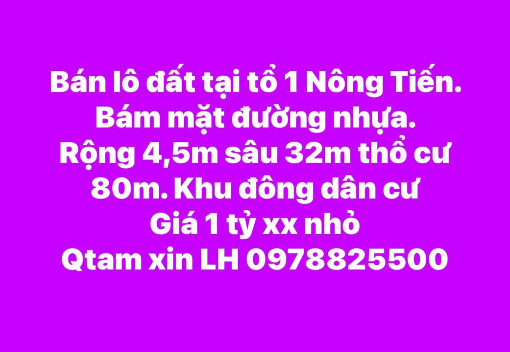 Đất ở Nông Tiến, Tuyên Quang 144m² giá 1 tỷ - Mặt đường nhựa thuận lợi!