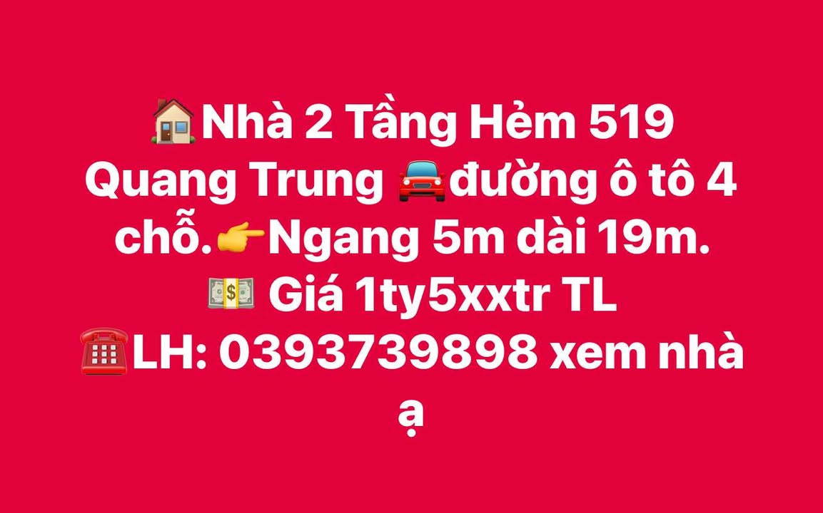 Nhà 2 Tầng Hẻm 519 Quang Trung 95m² giá 1.5xx tỷ - Đường ô tô vào tận nơi!